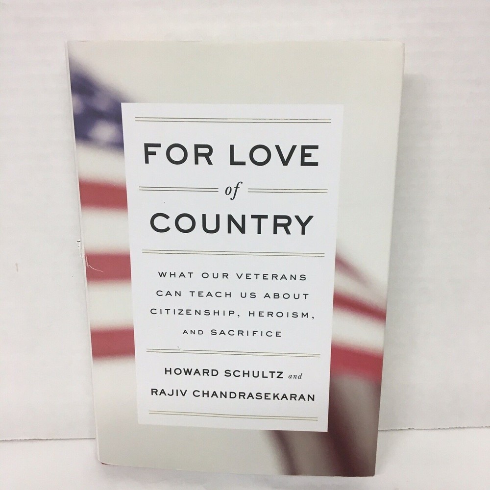 Book - FOR LOVE OF COUNTRY, WHAT OUR VETERANS CAN TEACH US...BY HOWARD S…
